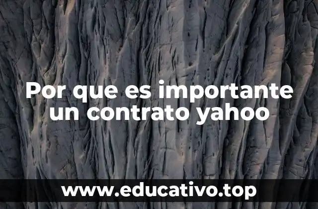 Por que es importante un contrato yahoo
