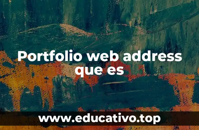 Portfolio web address que es