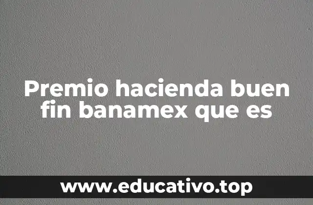 Cómo participar en el concurso del Buen Fin con Banamex