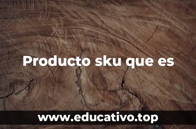 Producto sku que es