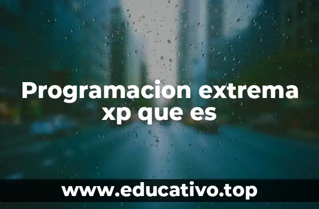 Programacion extrema xp que es