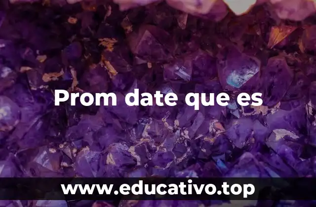 La importancia de tener una buena relación en la prom