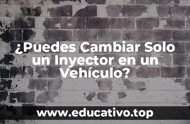 ¿Puedes Cambiar Solo un Inyector en un Vehículo?
