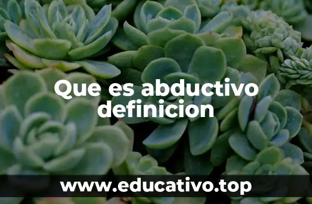 El razonamiento abductivo en el proceso científico