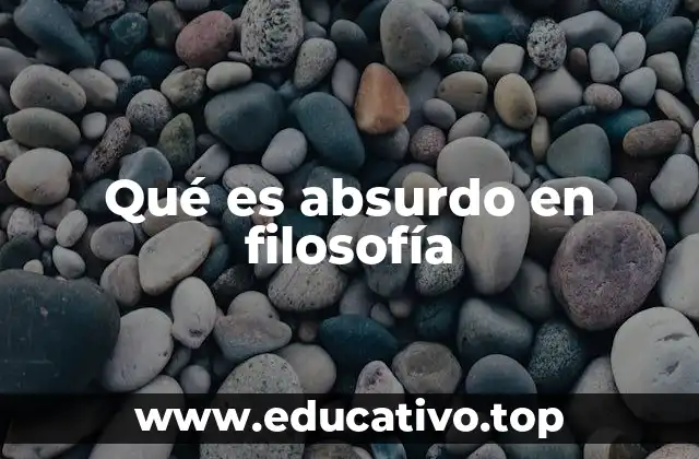 Qué es absurdo en filosofía