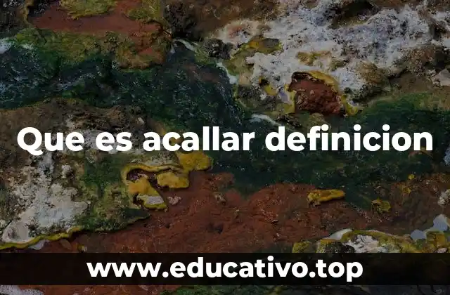 Que es acallar definicion