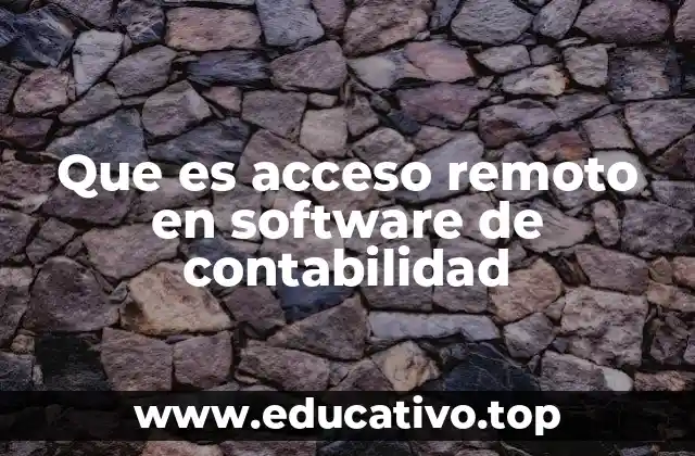 Que es acceso remoto en software de contabilidad