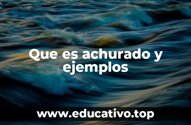 Que es achurado y ejemplos