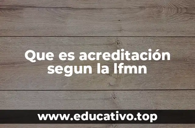 El rol de la acreditación en la educación superior