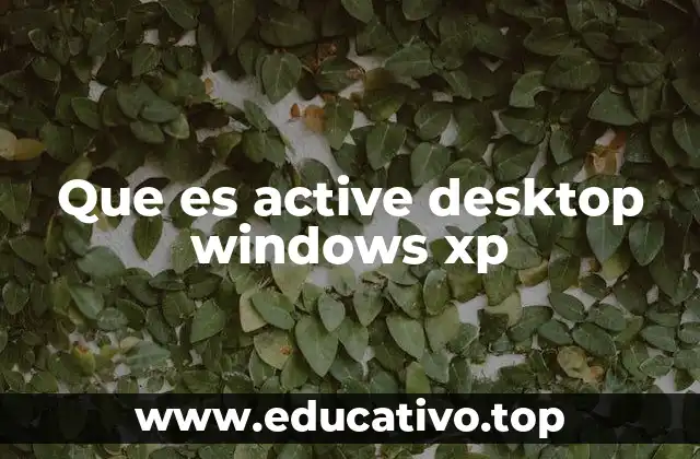 Que es active desktop windows xp