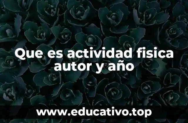 El papel de la actividad física en el desarrollo humano