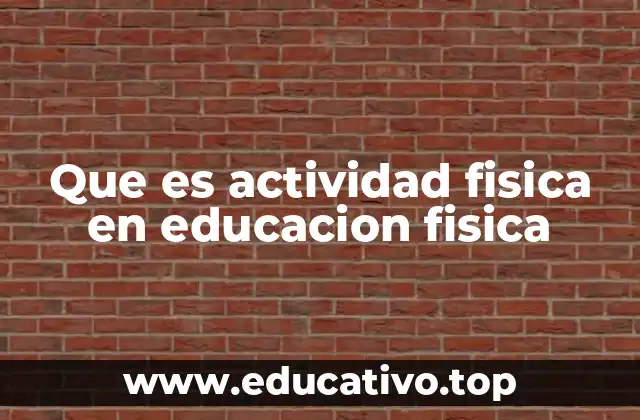 El papel de la educación física en el desarrollo integral