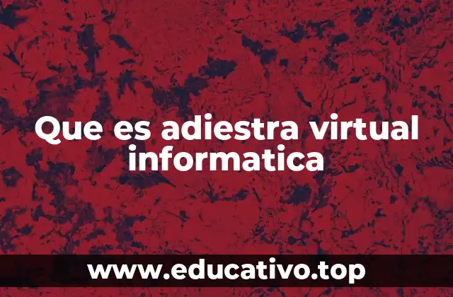 La evolución del adiestramiento virtual en el ámbito tecnológico