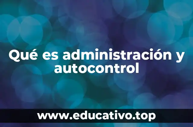 La importancia del equilibrio entre gestión y autocontrol