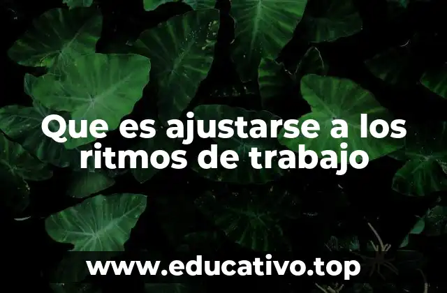 La importancia de la flexibilidad en el entorno laboral