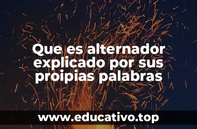 Cómo funciona el alternador en el sistema eléctrico del coche