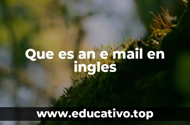 Que es an e mail en ingles