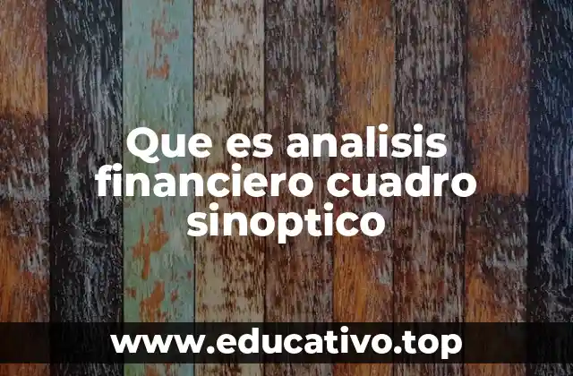 Que es analisis financiero cuadro sinoptico