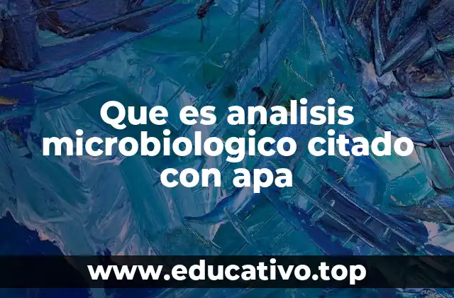 Que es analisis microbiologico citado con apa