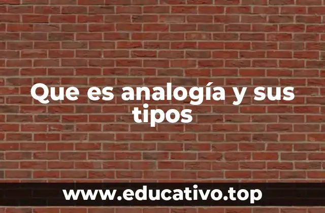 Que es analogía y sus tipos