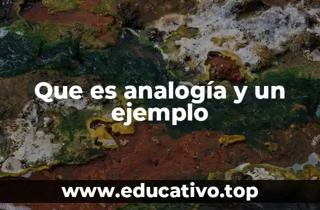 Que es analogía y un ejemplo