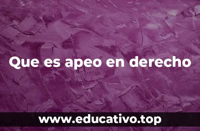 Que es apeo en derecho