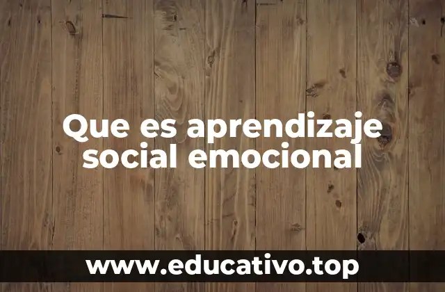 El impacto del desarrollo emocional en la educación
