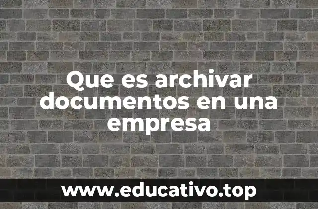 La importancia del orden en la gestión empresarial