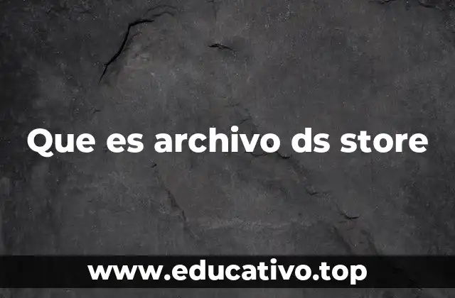 Que es archivo ds store