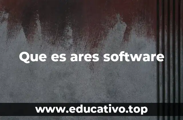 Que es ares software