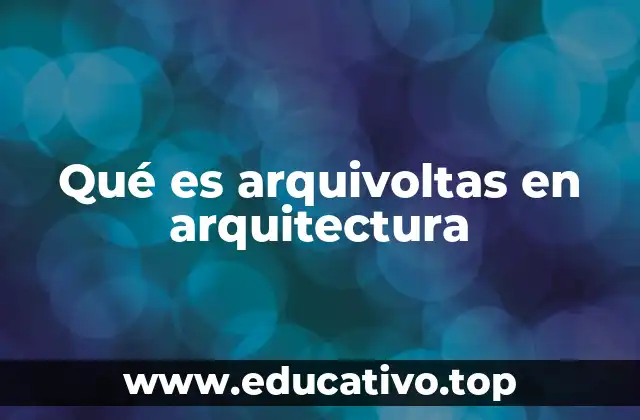 Qué es arquivoltas en arquitectura