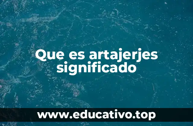 Que es artajerjes significado