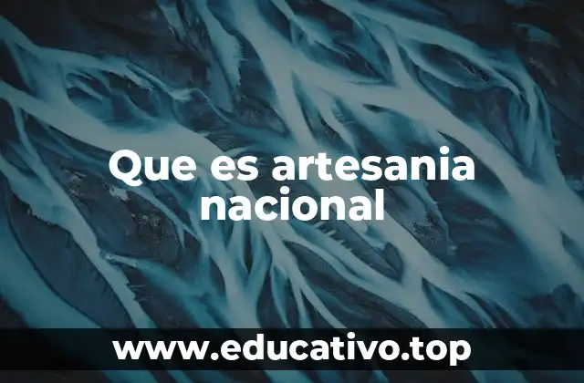 Que es artesania nacional