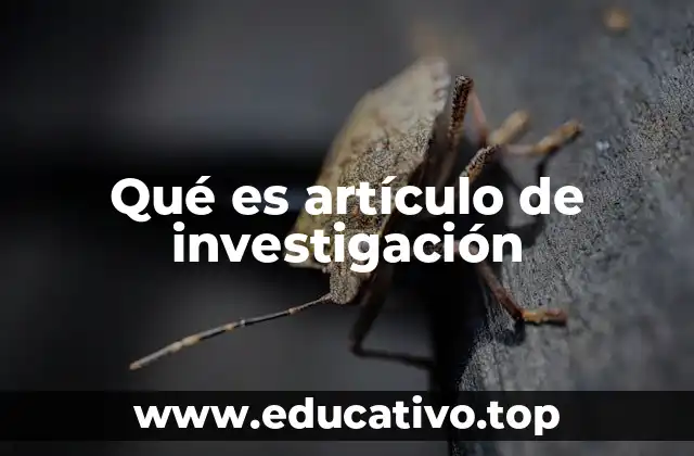 Qué es artículo de investigación