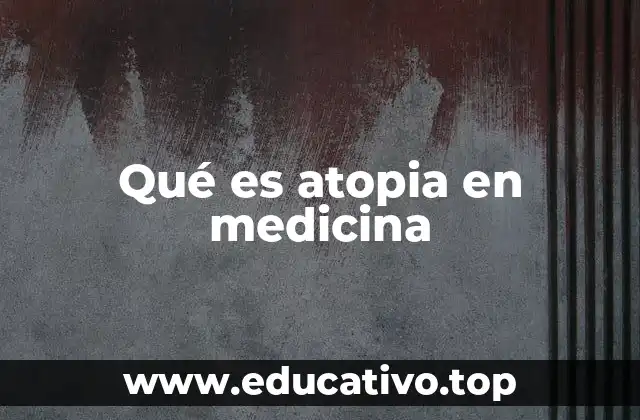 La relación entre atopia y el sistema inmunitario