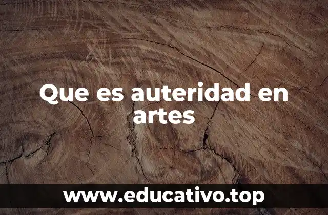 Que es auteridad en artes