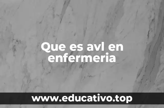 Que es avl en enfermeria