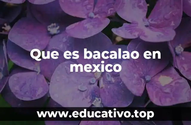 Que es bacalao en mexico