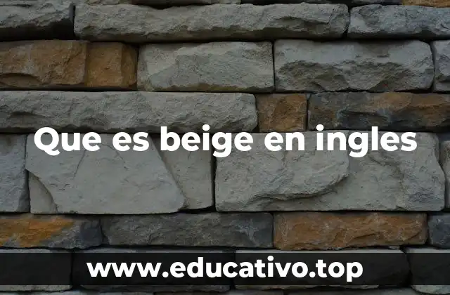 Que es beige en ingles