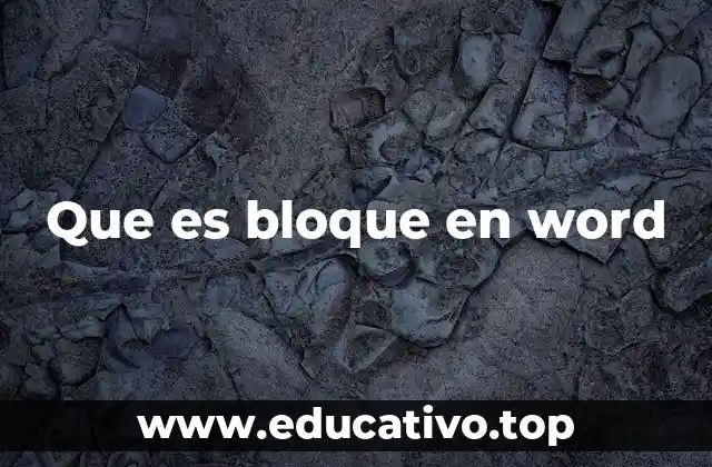 Que es bloque en word