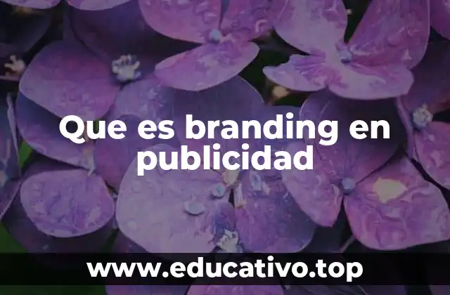 Que es branding en publicidad