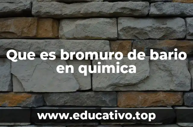 Que es bromuro de bario en quimica