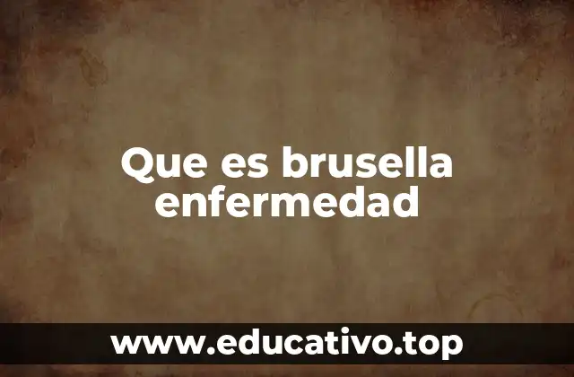 Que es brusella enfermedad