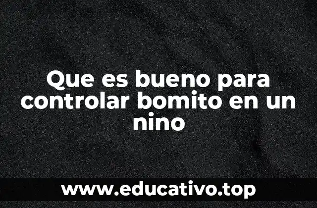 Causas comunes de vómitos en niños y cómo abordarlas