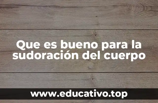 Hábitos diarios que influyen en la sudoración corporal