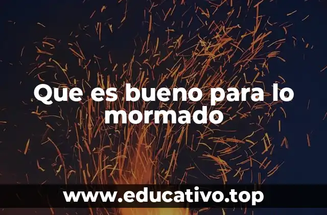 Que es bueno para lo mormado