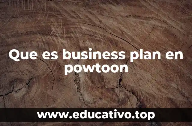Que es business plan en powtoon