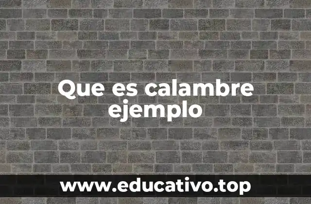 Que es calambre ejemplo