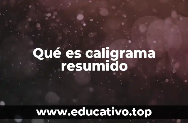 Qué es caligrama resumido