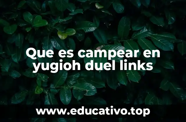 Que es campear en yugioh duel links